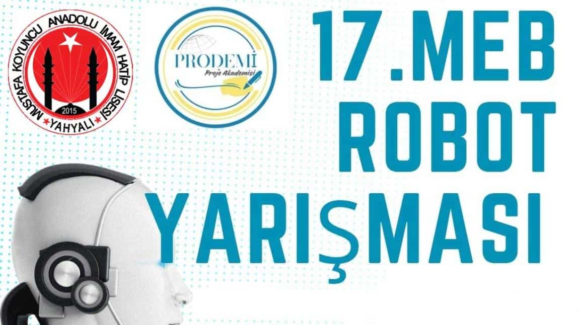 17. MEB ROBOT YARIŞMASINDA FİNALLERDEYİZ